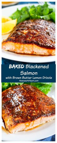 baked blackened salmon with brown butter and lemon drizzle is on a white plate