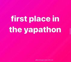 a pink background with the words first place in the yapaathon