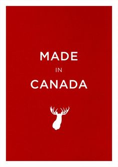 a red poster with the words made in canada on it and a white deer's head