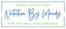 the words, nutrition by monday for optimal performance are written in blue and green ink