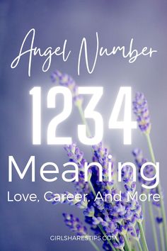 lavender flowers with the words 1234 meaning love, care and more