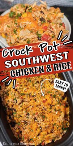 the crock pot southwest chicken and rice casserole is shown in this advertisement