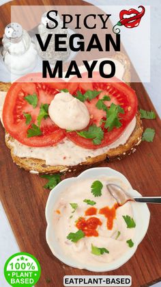 an image of a sandwich with mayo and tomatoes on it that says spicy vegan mayo