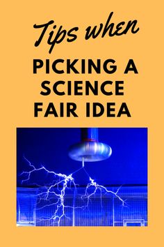 a book cover with the title tips when picking a science fair idea in black and yellow