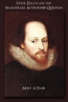 a book cover with an image of shakespeare's face and the title four ways on the shakespeare author question