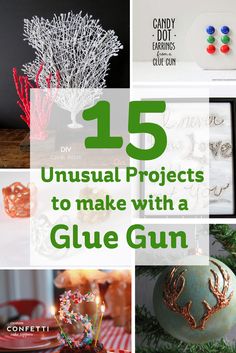 the top 15 unusual projects to make with glue gums are featured in this collage