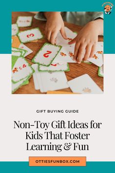 a child's hands on cards with the title, non - toy gift ideas for kids that foster learning and fun