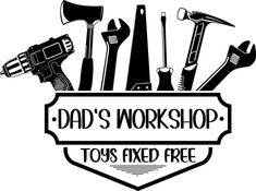 the logo for dad's workshop, with tools and hammers on it in black and white