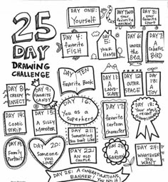 the 25 day drawing challenge is shown in black and white