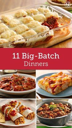 some different dishes are shown with the words, 11 big - batch dinneres on them