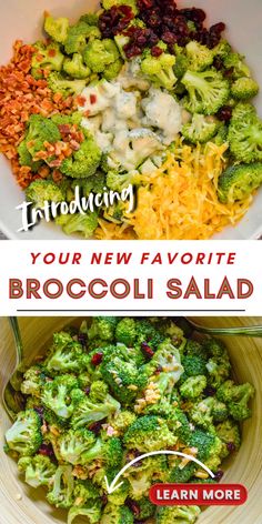 broccoli salad in a bowl with text overlay that reads, including your new favorite broccoli salad learn more