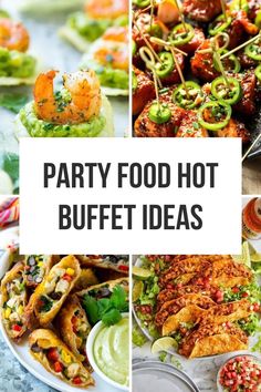 party food and appetizers are featured in this collage