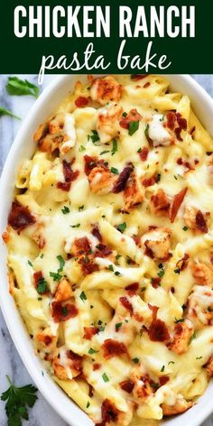 chicken ranch pasta bake in a white casserole dish with text overlay