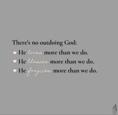 there's no outlining god he loves more than we do