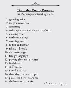 a poem written in black and white with the words december poetry prompts on it