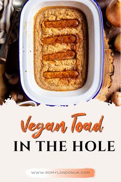 vegan food in the hole with text overlay that reads vegan toad in the hole