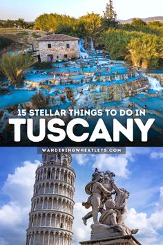 the leaning tower of pisa with text overlay that reads is stellar things to do in tuscany