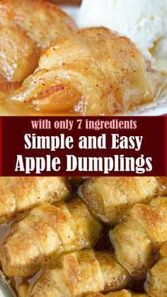 These Simple and Easy Apple Dumplings are made with crescent rolls, cinnamon, butter, sugar and lemon lime soda. With only 7 ingredients, this easy apple dumpling recipe is the best and most flavorful of them all! Top it off with a scoop of vanilla ice cream and you’ve got pure heaven in a bowl! Crescent Roll Apple, Apple Crescent Rolls, Apple Recipes Easy Healthy, Gluten Free Apple Recipes, Crescent Roll Apple Dumplings, Easy Crescent Rolls, Easy Apple Dumplings