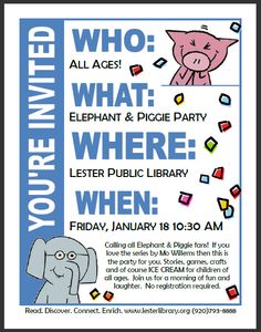 the poster for an elephant and piggie party