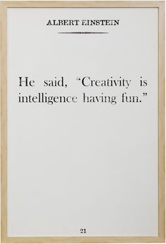 albert einstein quote about creativity in black and white with wood frame on the bottom right hand corner