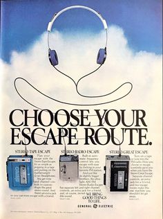 an advertisement for headphones with the words choose your escape route