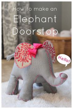 an elephant with a pink bow on it's head and the words how to make an elephant door stop