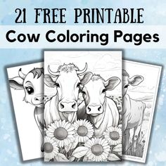 three coloring pages with two cows and sunflowers on them, one has the title 21 free printable cow coloring pages