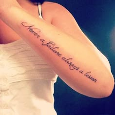 This is AWESOME!!! Arm Quote Tattoos, Model Tattoos, Forearm Tattoo Quotes, Quote Tattoos Girls, Phrase Tattoos, Foot Tattoos For Women, Tattoo Quotes For Women, Strength Tattoo, Writing Tattoos