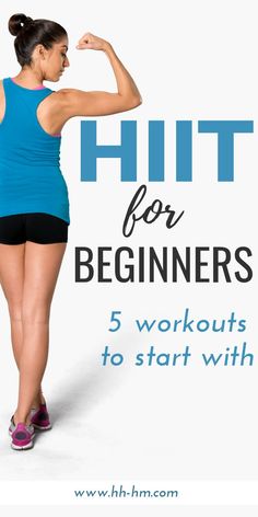 a woman flexing her muscles with the words hit for beginners 5 workouts to start