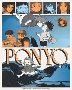 the poster for ponyo is shown in blue and orange colors with images of people around it