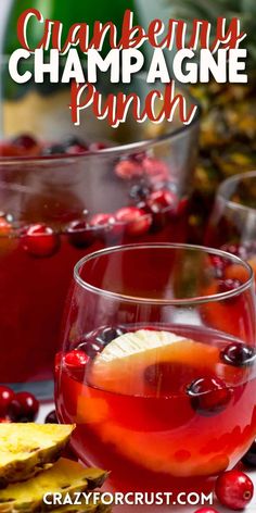 cranberry champagne punch is served in glasses with garnishes on the side