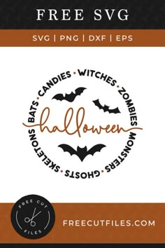 free svg files for halloween sayings, witches and bats with the text free svg