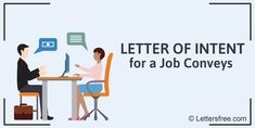 Letter of Intent for a Job Conveys Employment Letter, Writing A Letter, Negotiation Skills