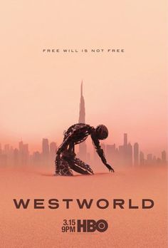 the poster for westworld is shown in front of a cityscape