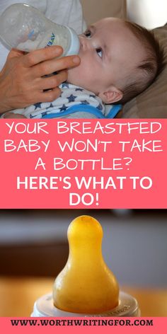 a baby drinking from a bottle with the caption your breasted baby won't take a bottle here's what to do