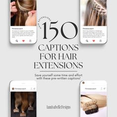 an ad for hair extensions with the text, 150 captions for hair extensions save yourself some time and effort with these pre - written options