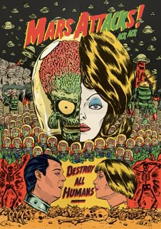 a poster with an image of two people facing each other and the words mars attacks on it