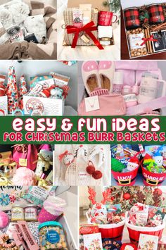 christmas gift baskets for kids and adults with text that reads easy and fun ideas for christmas gifts