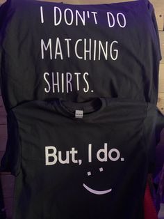 Couples matching shirt. Any color shirt you would like Boyfriend And Girlfriend Shirts Matching, Black Cotton Couples T-shirt, Black Cotton T-shirt For Couples, Couples Cotton Tops With Letter Print, Matching Tshirt Ideas, Couples Tshirt Ideas Matching, Couple Shirt Design Ideas, Cute Matching Outfits For Couples, Duo Shirts