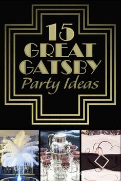 the cover of an article about great gatsy party ideas