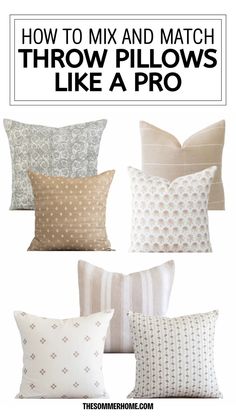 pillows with text overlaying how to mix and match throw pillows like a pro