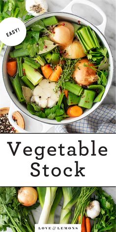 vegetables in a pot with the title vegetable stock