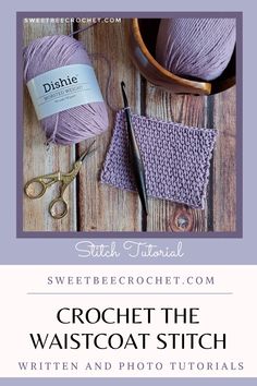 crochet the waistcoat stitch written and photo tutors