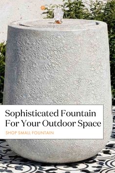 small fountain, bubbler fountain, water fountain, garden fountain Bubbler Fountains