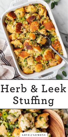 a casserole dish with stuffing in it and the words herb & leek stuffing below