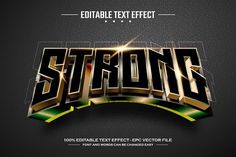 3d text effect for photoshopped with gold and black letters, including the word strong