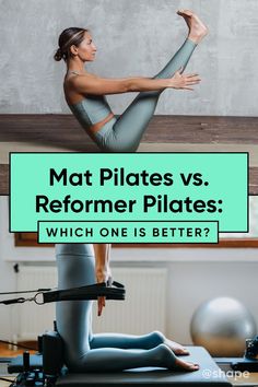 a woman doing pilatess with the words mat pilates vs performr plates which one is better?