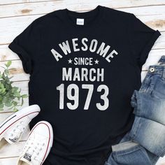 an awesome since march 1970 t - shirt