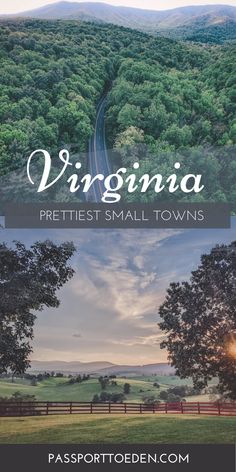 the virginia prettiest small towns with trees and mountains in the background