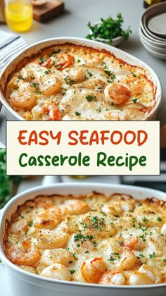 this easy seafood casserole recipe is the perfect dinner